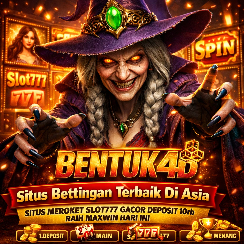 BENTUK4D SITUS MEROKET SLOT777 GACOR DEPOSIT 10rb RAIH MAXWIN HARI INI